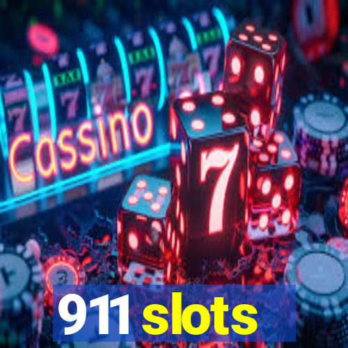 911 slots